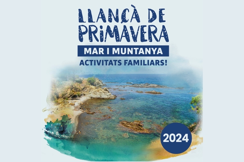 Llança of spring, sea and mountains, family activities!