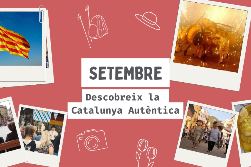 Descobreix la Catalunya Autèntica al setembre!