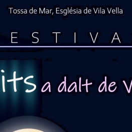 Festival "Nits a Dalt de Vila" in Tossa de Mar