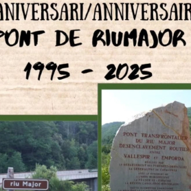 30 aniversari Pont de Riumajor a Maçanet de Cabrenys