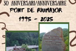30ème anniversaire du Pont Rumajor à Maçanet de Cabrenys