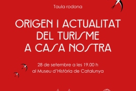 Mesa redonda 'Origen i actualitat del turisme a casa nostra'