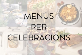 Celebraciones con menú especial en la Masía La Figuera