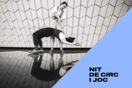 Noche de Circo y Juego en CaixaForum