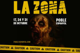 LA ZONA: quan cau la nit, desperta la bogeria, Poble Espanyol…